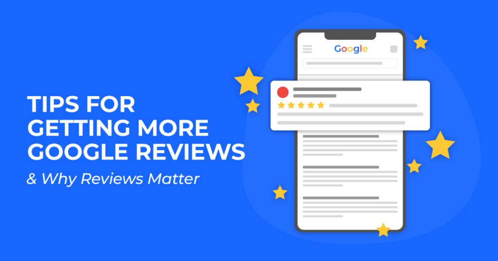 Proven Strategies to Increase Google Reviews
